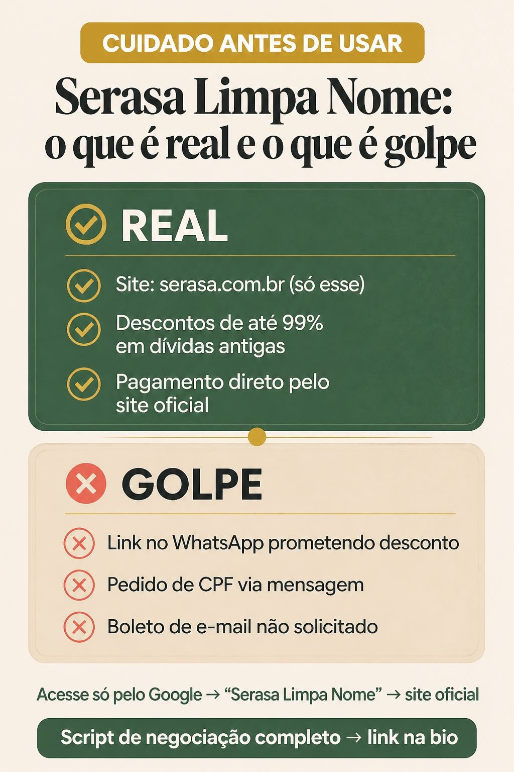 Infográfico dividido entre o que é real no Serasa Limpa Nome, como o site oficial e o pagamento pelo site, e os sinais de golpe, como link no WhatsApp e boleto por e-mail